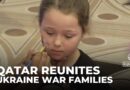 Qatar reunites families torn apart by war in Ukraine-Russia conflict