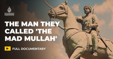 The Man They Called ‘The Mad Mullah’: Father of Somali nationalism | Al Jazeera World documentary